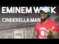 EMINEM WEEK 15 CINDERELLA MAN THE END