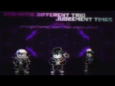 Karmatic Different Trio: Judgement Times [Phase 1] - Entangled Karmas, Exert Their Utmost Effort