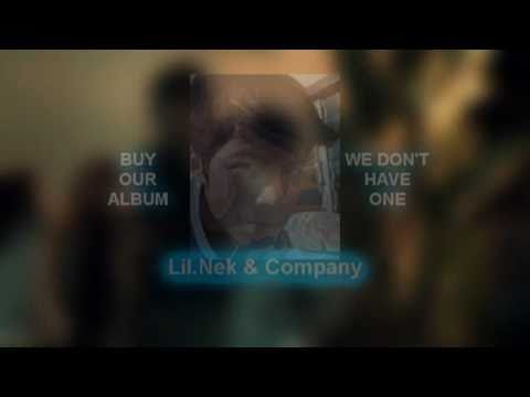 Lil.Nek & Company - Nelly G