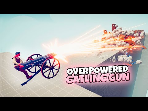OVERPOWERED GATLING GUN VS EVERY FACTION | TABS MODDED GAMEPLAY