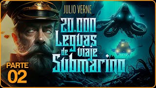 20.000 Leguas de Viaje Submarino Vol. 2