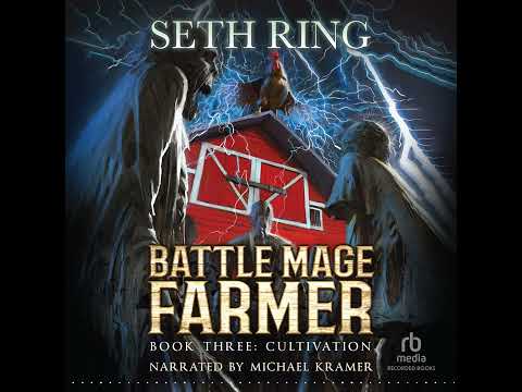 Audiobook Sample: Cultivation, Battle Mage Farmer Book Three
