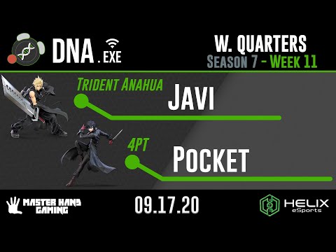 DNA.EXE S7:W11 - Trident Anahua | Javi (Cloud) Vs. 4PT | Pocket (Joker) - W Quarterfinals