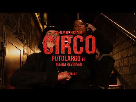 Circo (con Teem Revólver)