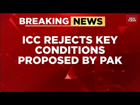 ICC Rejects Pakistan's Conditions For World Cup Participation Amid Standoff With India | India Today