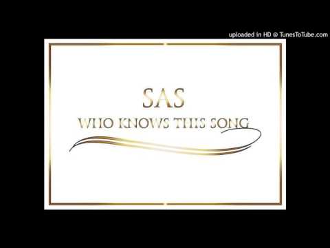 SAS - 19.02.2016 - N°1 - Who Knows this song No1