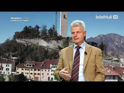 Tre Minuti di Friuli - Il significato di Mandi