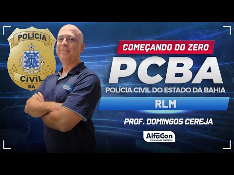 Concurso PC BA 2024 - Aula de RLM - AlfaCon