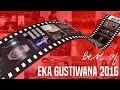 Eka Gustiwana - Best of Eka Gustiwana 2016
