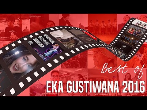 [EGP Remix] BEST OF EKA GUSTIWANA 2016