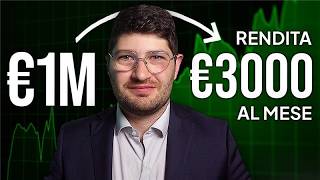 VIVERE DI RENDITA: da 1 Milione a 3.000€/mese