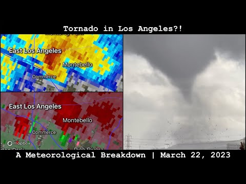 Tornado in Los Angeles?! A Meteorological Breakdown - March 22, 2023