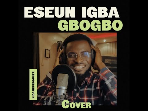 KIDAMRPRODUCER - ESEUN IGBA GBOGBO