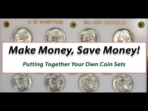 How To Save Or Make Money Creating Coin Sets