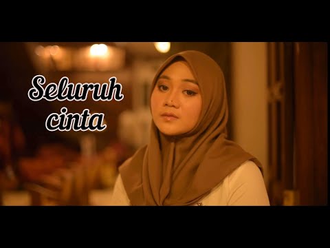 SELURUH CINTA ( Siti Nurhaliza & Cakra Khan ) Cover by Fadhilah Intan