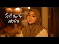 SELURUH CINTA ( Siti Nurhaliza & Cakra Khan ) Cover by Fadhilah Intan