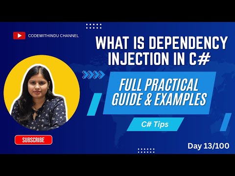 Day 13/100 | What is Dependency Injection in C# | Full Practical Guide & Examples | C# Tips