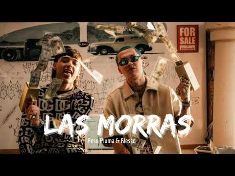 Peso Pluma & Blessd - Las Morras