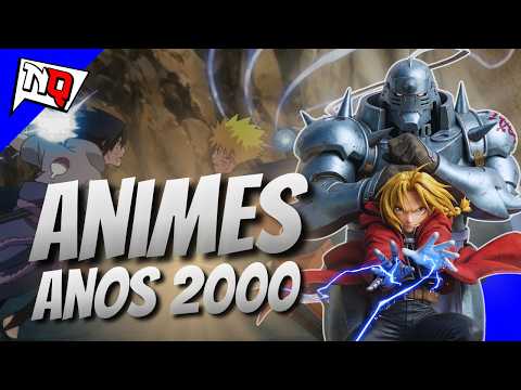 A MELHOR DÉCADA? Os Melhores Animes dos anos 2000