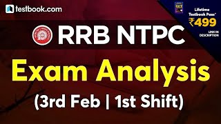 RRB NTPC Exam Analysis (3 February 1st Shift) | RRB NTPC Phase 3 Paper Review + Questions Asked