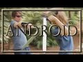 Android - Short Film 