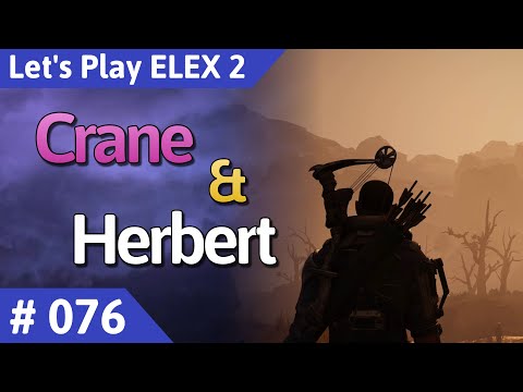 ELEX 2 deutsch Teil 76 - Crane & Herbert Let's Play