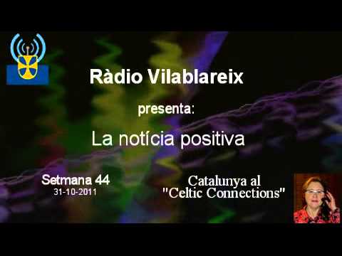 Celtic Connections - Ràdio Vilablareix i la notícia positiva de la setmana 44 de 2011
