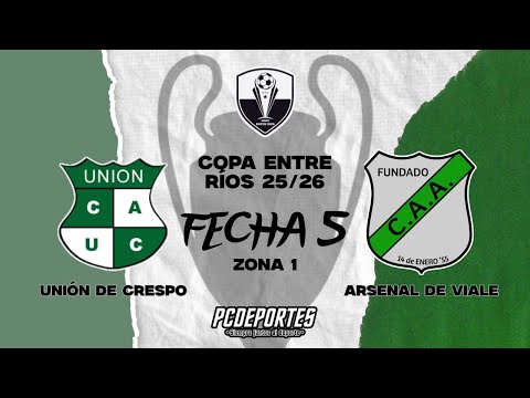 UNIÓN DE CRESPO VS. ARSENAL DE VIALE | COPA ENTRE RIOS 25/26 | FECHA 5