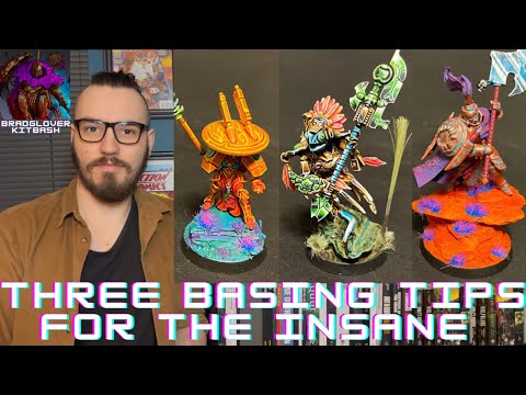 Three Basing Tips for the Insane