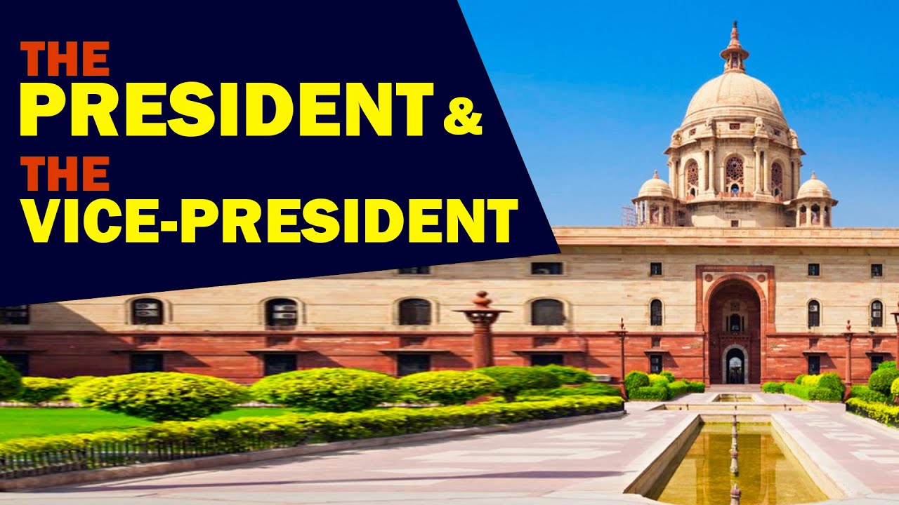 Class 10 | The President and the Vice-president | Civics | History | ICSE Board | Home Revise