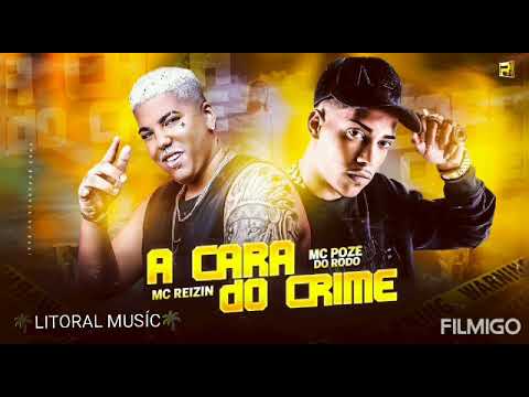 🌴LITORAL MUSÍC🌴⏺️MC REIZIN - MC POZE DO RODO - ( A CARA DO CRIME)