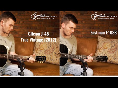 Gibson J-45 True Vintage vs Eastman E10SS