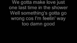 Nickelback Feeling Way Too Damn Good lyrics