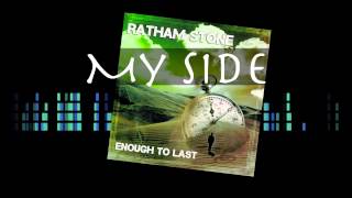 Ratham Stone - My Side (original song)  Album: Enough To Last