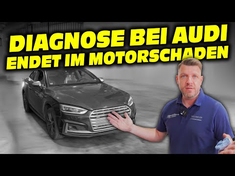 DIESE DIAGNOSE ZERSTÖRTE AUDI MOTOR !
