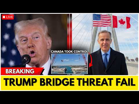 1 MIN AGO: Canada's $5.7B Bridge Gives Canada CONTROL Over U.S. Auto Trade — Trump Has No Cards