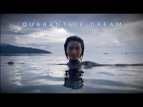 Quarantine Dream (OFFICIAL VIDEO)