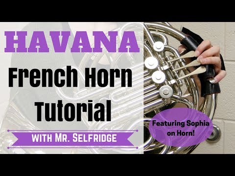 Havana on FRENCH HORN! (tutorial)