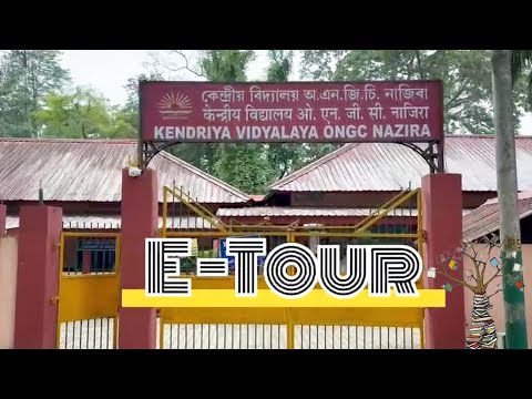 Virtual tour of KENDRIYA VIDYALAYA ONGC NAZIRA!