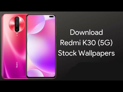 Redmi K30 (5G) Stock Wallpapers [FHD+]with download link