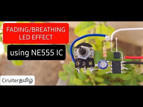 LED Fading effect circuit using 555 timer IC | #69 | Circuiterதமிழ்