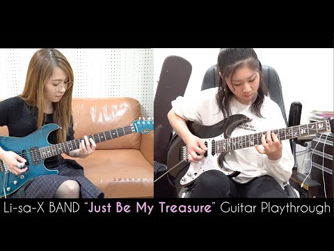 Li-sa-X BAND "Just Be My Treasure"  (Guitar Playthrough)