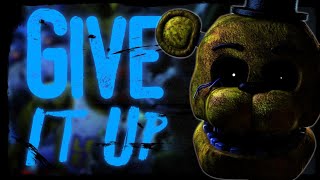 [FNAF SFM/2D] Give It Up by Knife Party COLLAB