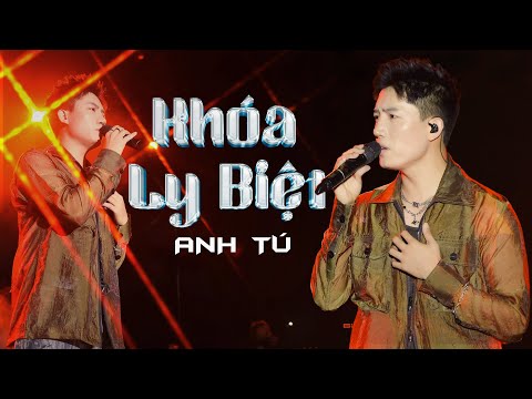 Khóa Ly Biệt  - Anh Tú (Voi Bản Đôn) | Bản Đẹp 4K| Live Band #Lululola