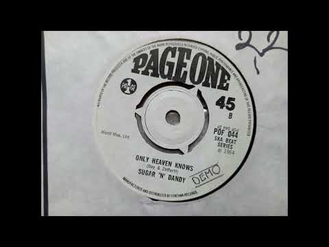 Sugar 'N' Dandy - Only Heaven Knows (1964 Page One POF 044 b side) Vinyl rip