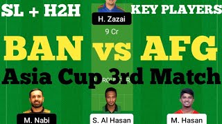 BAN vs AFG Dream11 Prediction | BAN vs AFG Dream11 Team | AFG vs BAN Dream11 Asia Cup T20I 2022.