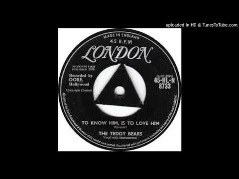The Teddy Bears - To Know Him Is To Love Him (1958)