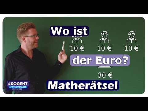 Das verflixte Matherätsel mit dem verschwundenen Euro - einfach und anschaulich erklärt