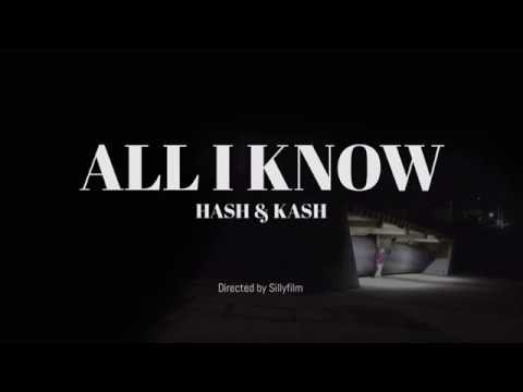 all i know (Hash Swan & dKash) PV