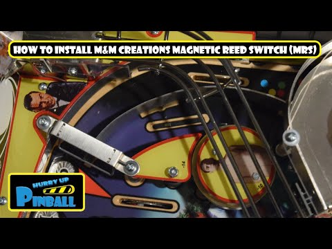 HurryUpPinball - How to install M&M Creations Magnetic Reed Switch (MRS)
